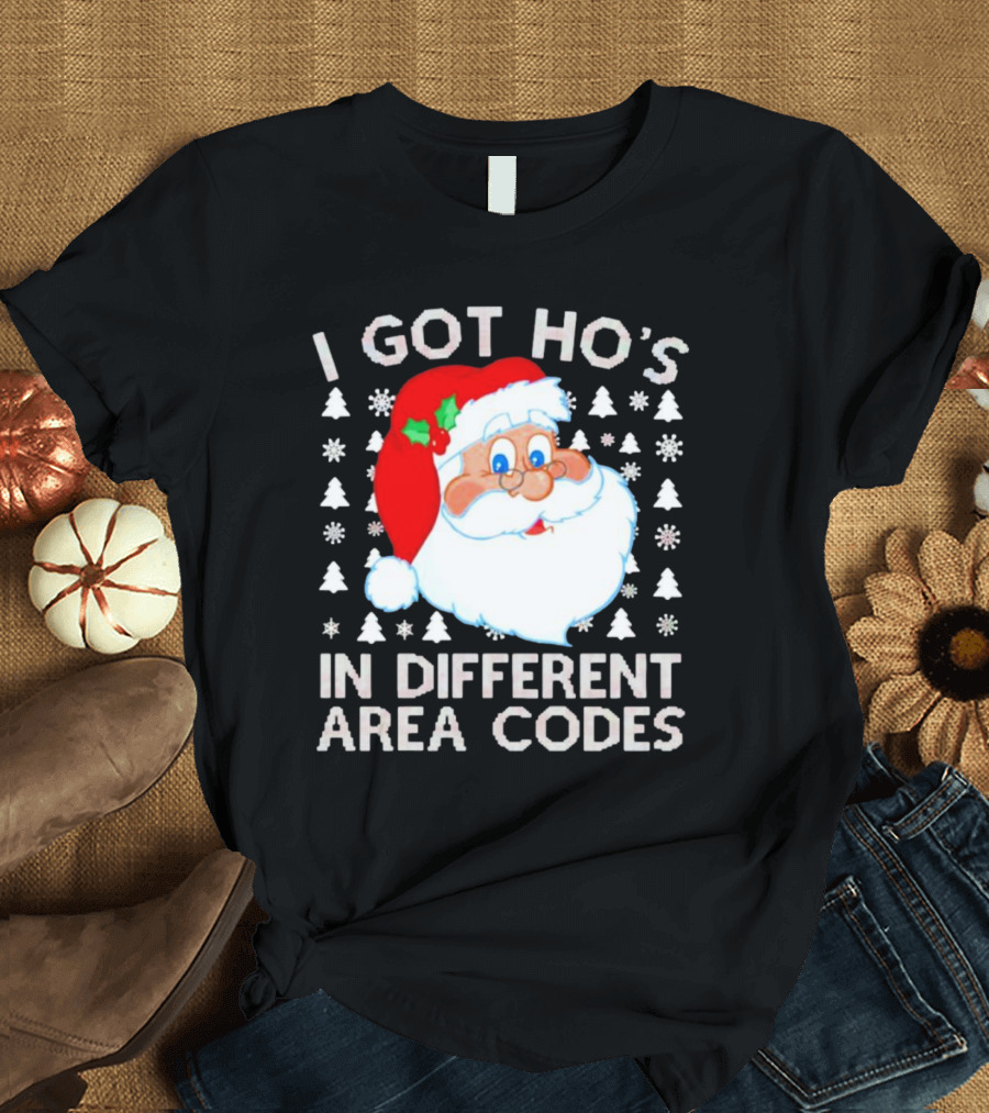 I Got Ho’s In Different Area Codes Santa Claus Holiday Humor T-Shirt