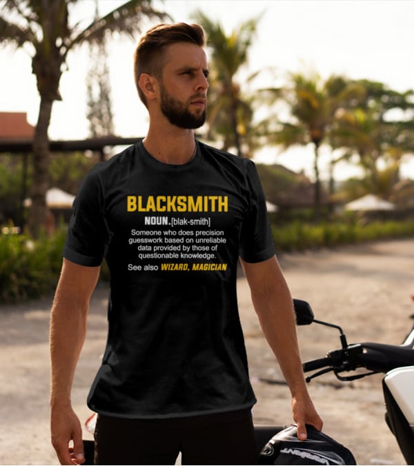 Blacksmith Noun Precision Guesswork Wizard Magician T-Shirt