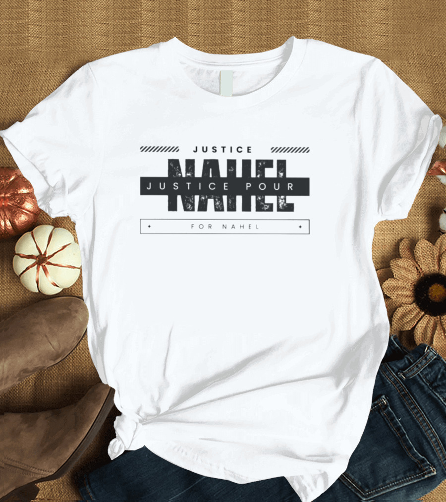 Justice Pour Nahel Justice For Nahel T-Shirt
