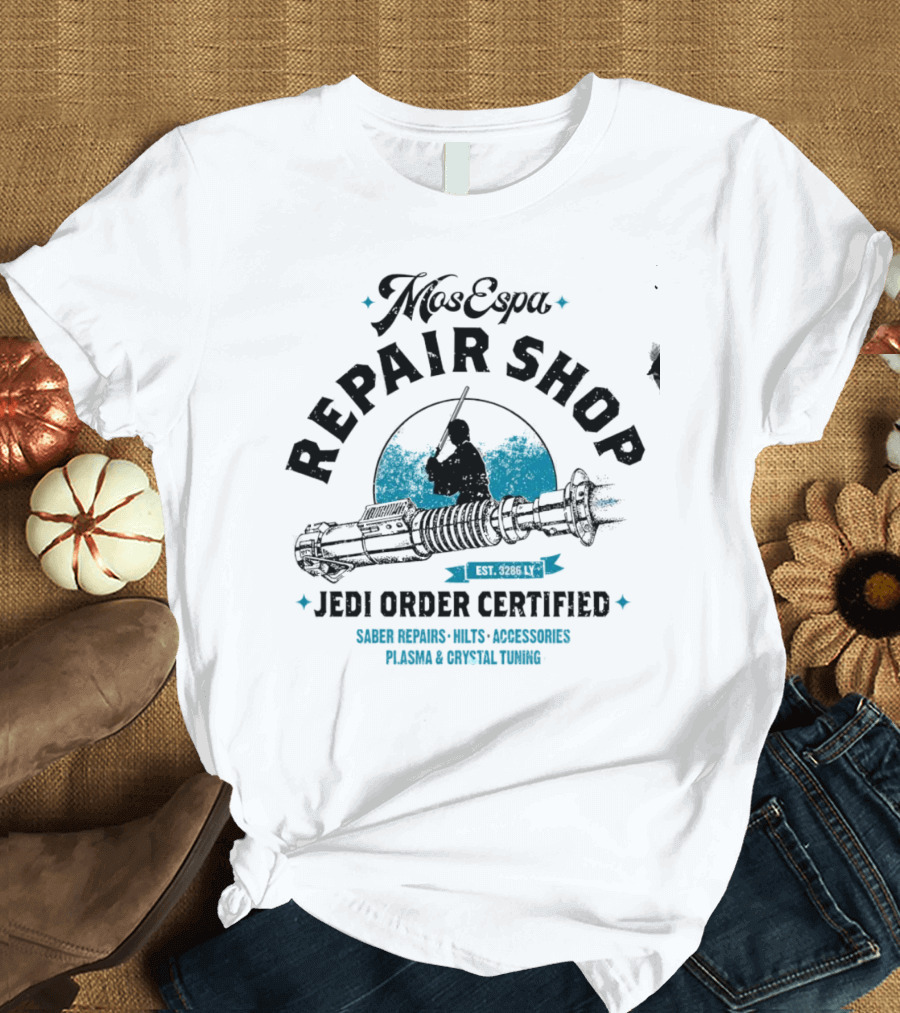 Mos Espa Repair Shop Jedi Order Certified Saber Repairs Plasma Crystal Tuning T-Shirt