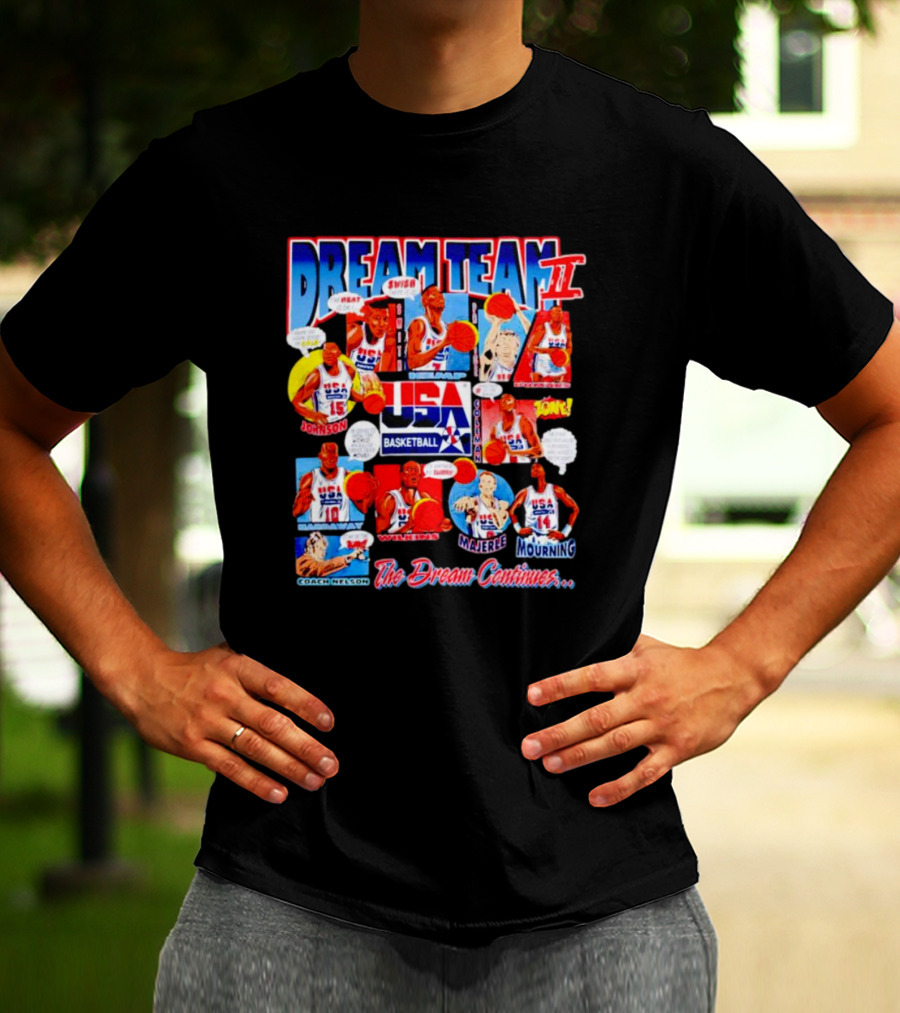 Dream Team II USA Basketball The Dream Continues T-Shirt