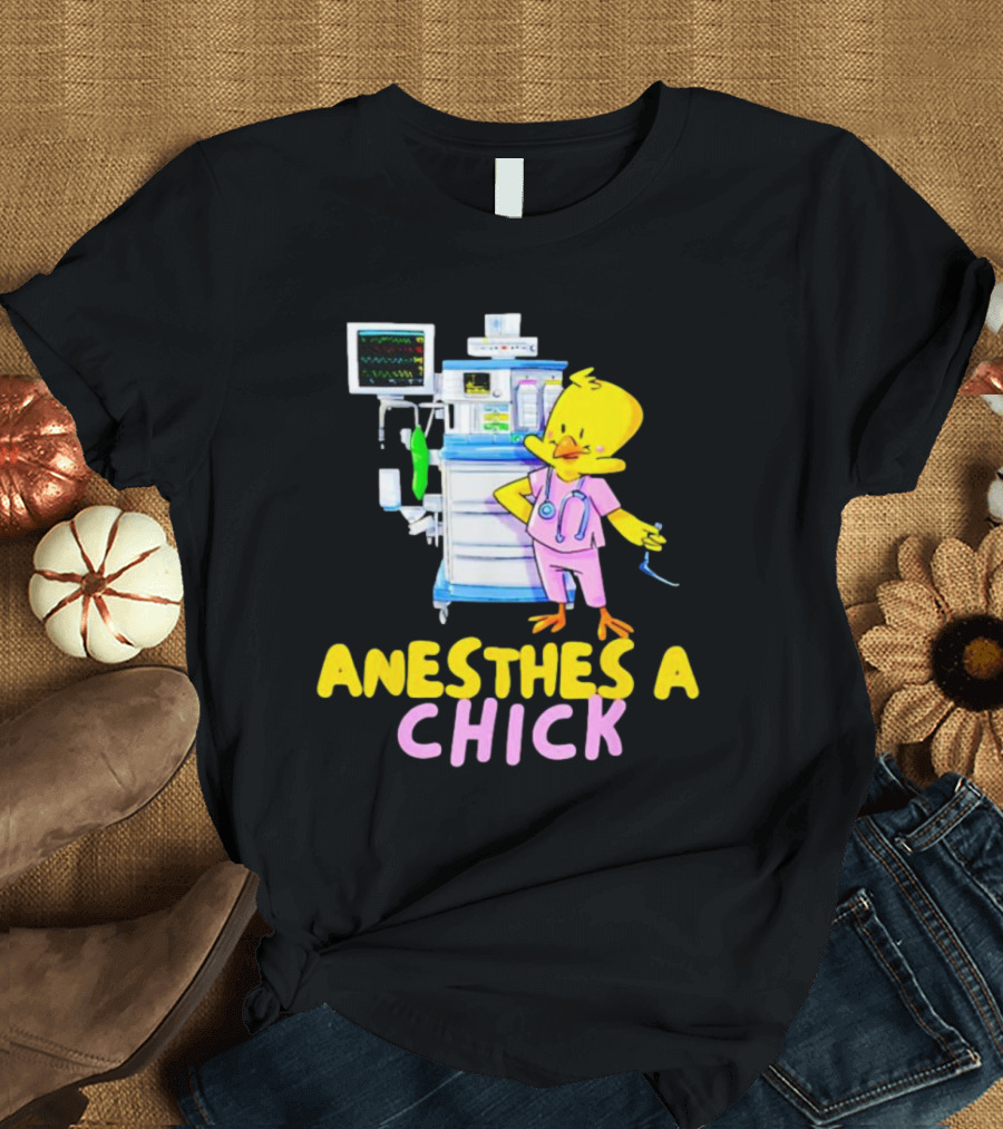 Anesthesia Chick With Medical Equipment And Yellow Bird T-Shirt