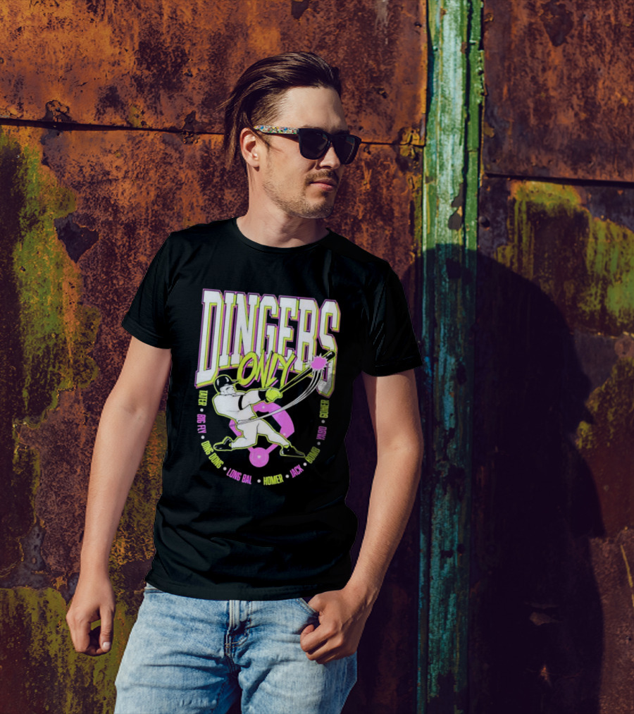Dingers Only Tater Big Fly Ding Dong Long Bal Homer Jack Bomb Goner T-Shirt
