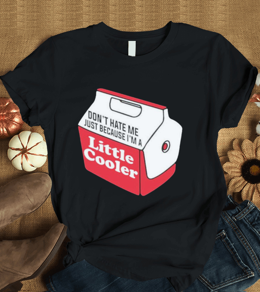 Don’t Hate Me Just Because I’m A Little Cooler Retro Icebox T-Shirt