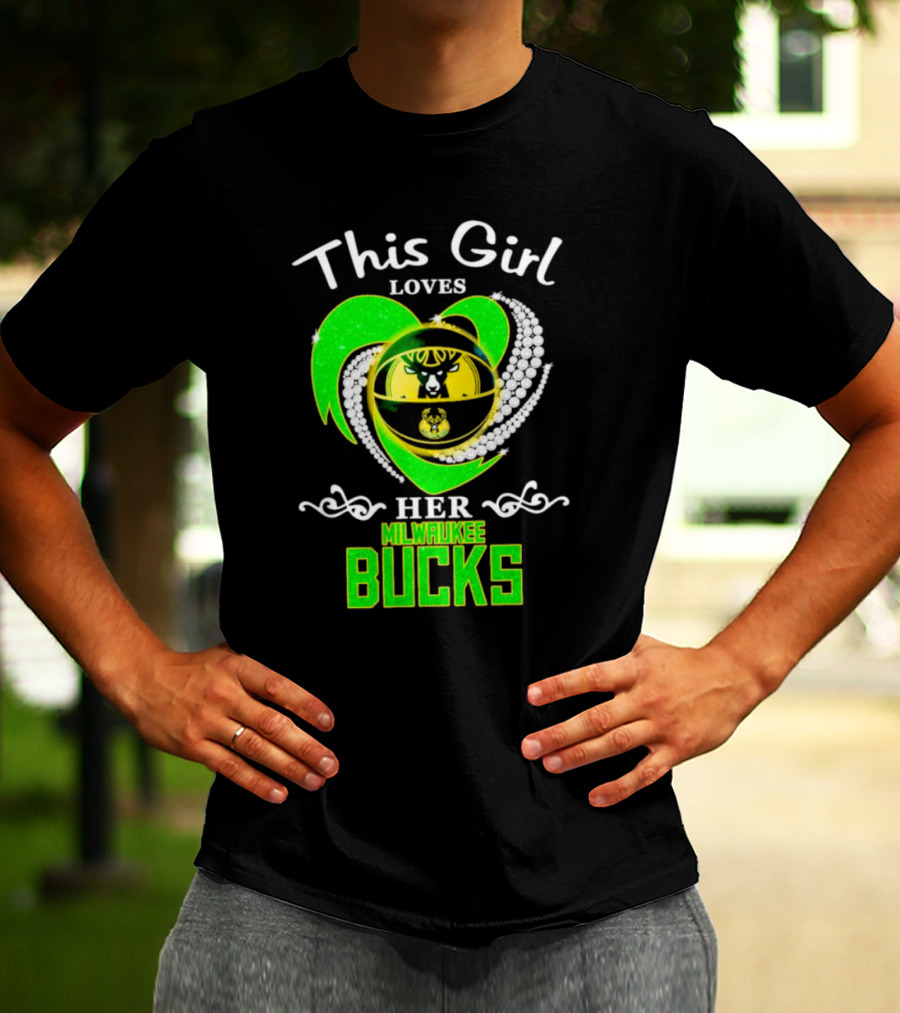 This Girl Loves Her Milwaukee Bucks Heart With Diamonds T-Shirt
