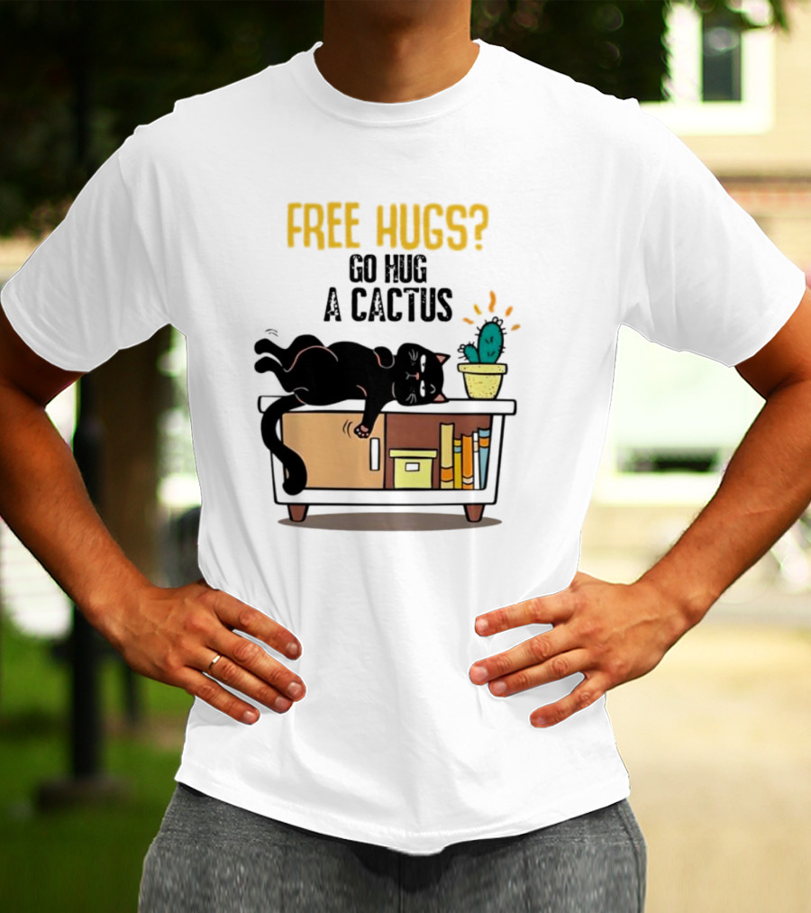 Free Hugs Go Hug A Cactus Cat On Shelf With Cactus And Books T-Shirt