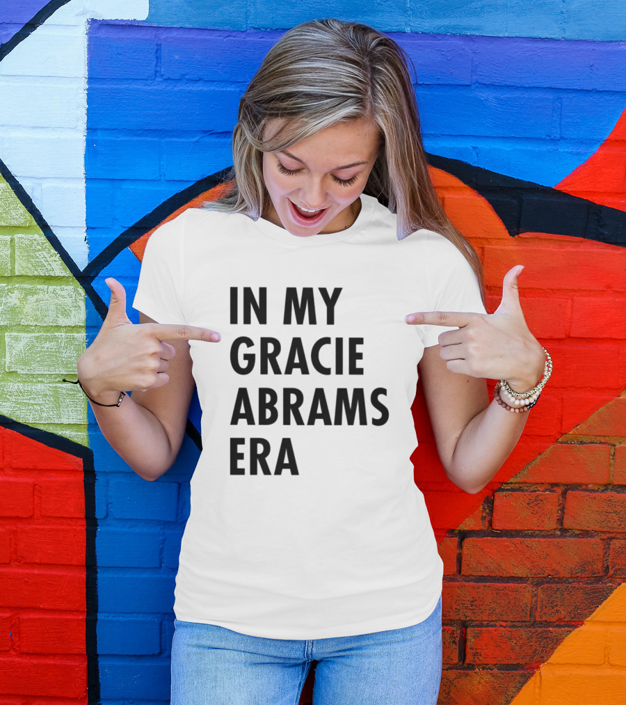 In My Gracie Abrams Era T-Shirt