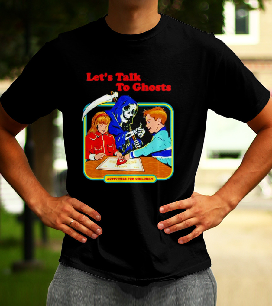 Let’s Talk To Ghosts Activities For Children T-Shirt