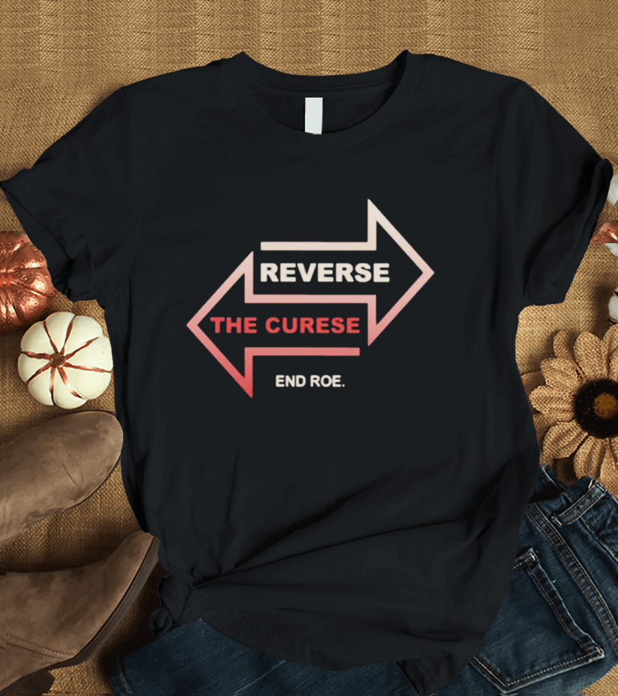 Reverse The Curse End Roe Arrows Symbol T-Shirt