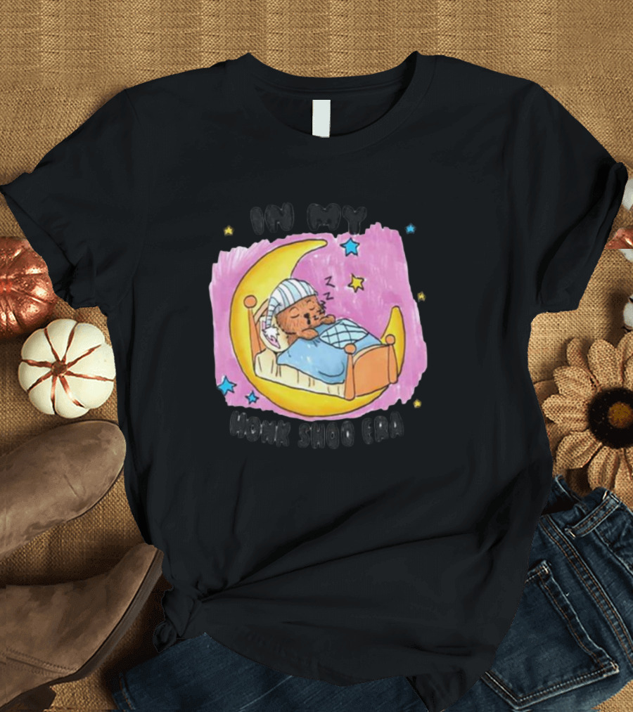 In My Honk Shoo Era Sleepy Bear On Crescent Moon T-Shirt