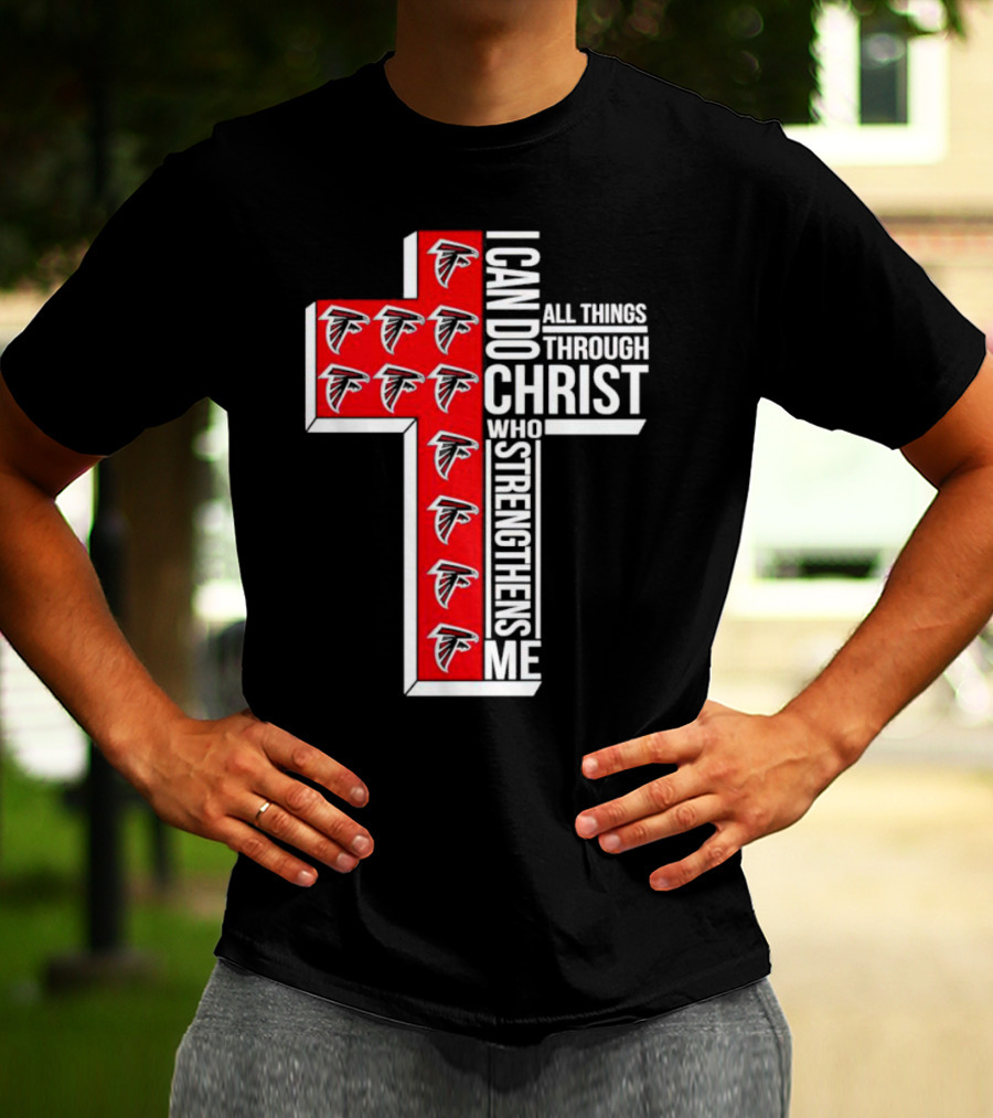 Atlanta Falcons I Can Do All Things Through Christ Who Strengthens Me Cross T-Shirt