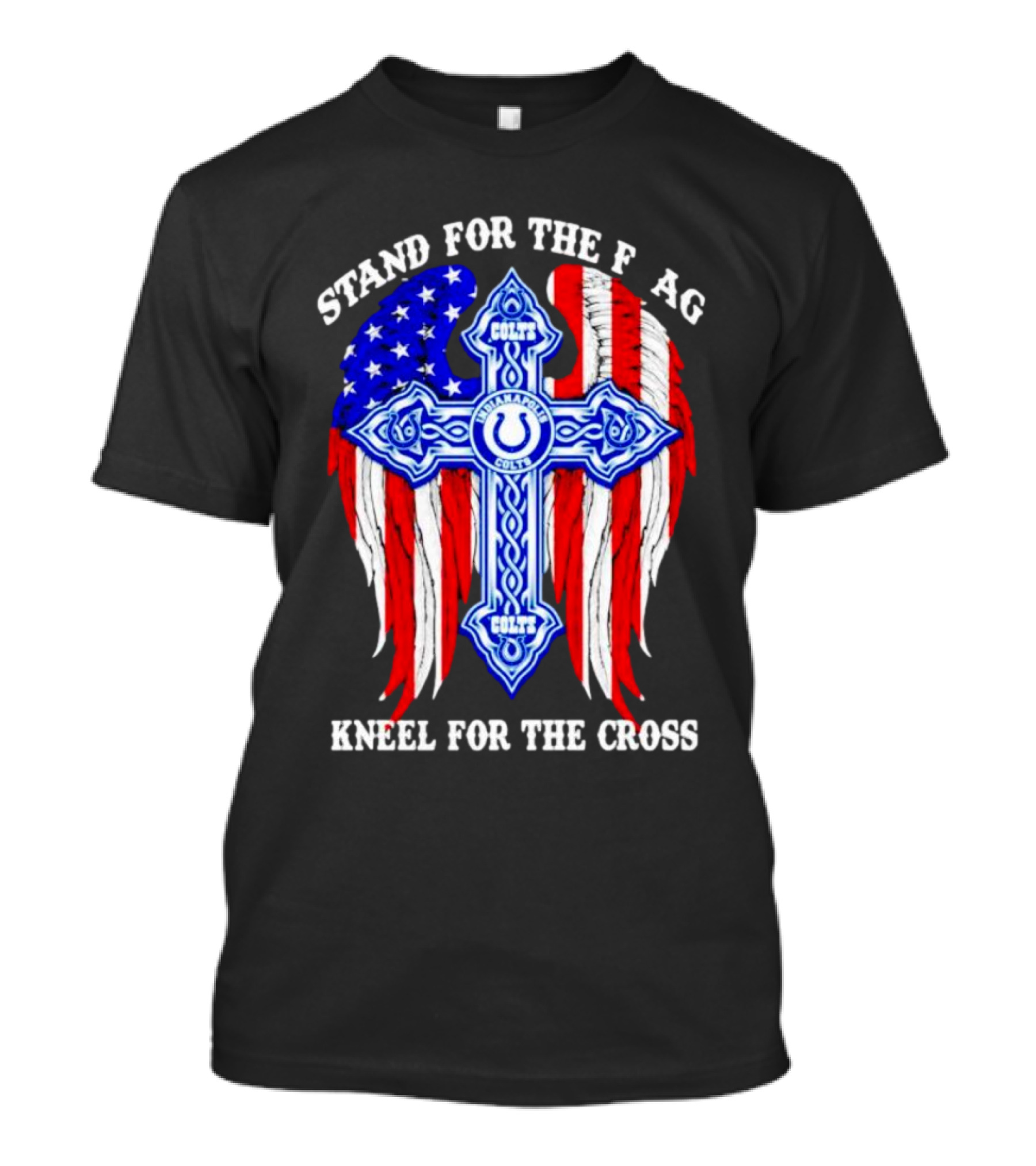 Indianapolis Colts Stand For The Flag Kneel For The Cross American Flag And Cross T-Shirt
