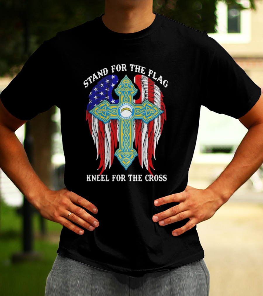 Los Angeles Chargers Stand For The Flag Kneel For The Cross USA Wings Cross T-Shirt