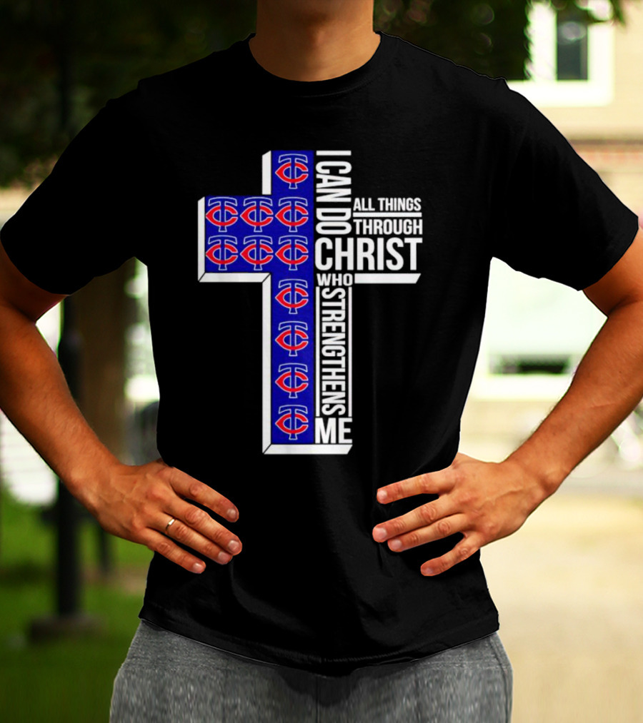 Minnesota Twins I Can Do All Things Through Christ Who Strengthens Me Cross T-Shirt