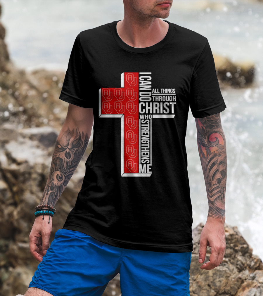 Oklahoma Sooners OU I Can Do All Things Through Christ Who Strengthens Me T-Shirt