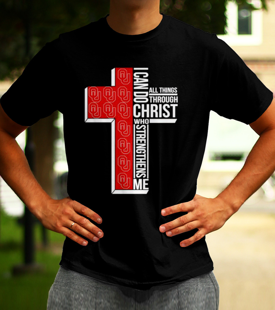 Oklahoma Sooners OU I Can Do All Things Through Christ Who Strengthens Me T-Shirt