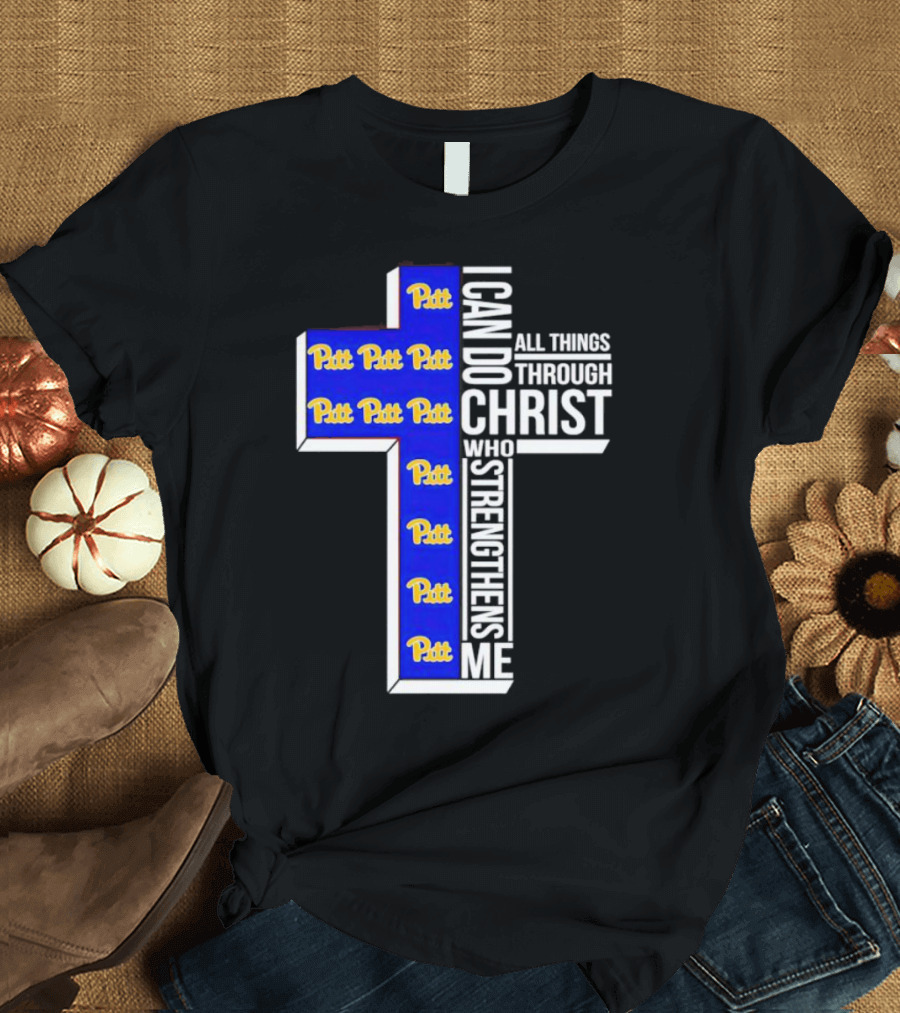Pitt Panthers I Can Do All Things Through Christ Who Strengthens Me Cross T-Shirt