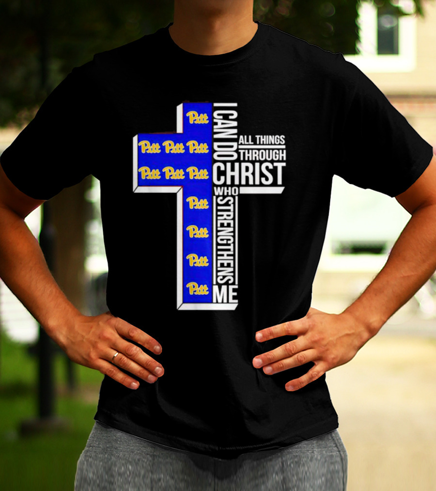 Pitt Panthers I Can Do All Things Through Christ Who Strengthens Me Cross T-Shirt