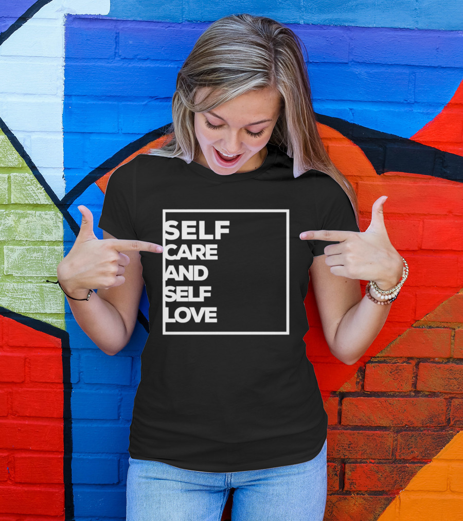 Self Care And Self Love Empowerment Minimalist Typography T-Shirt