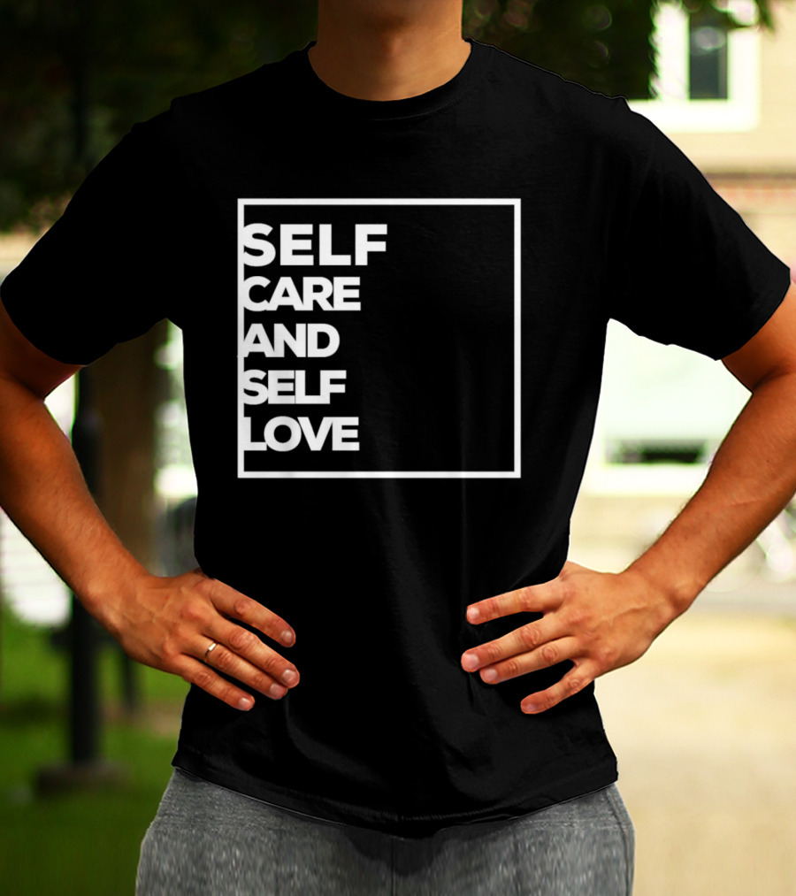 Self Care And Self Love Empowerment Minimalist Typography T-Shirt