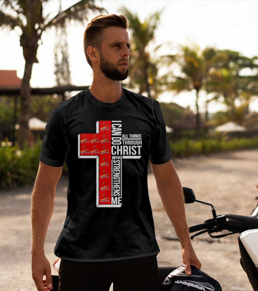 St. Louis Cardinals I Can Do All Things Through Christ Who Strengthens Me Cross T-Shirt