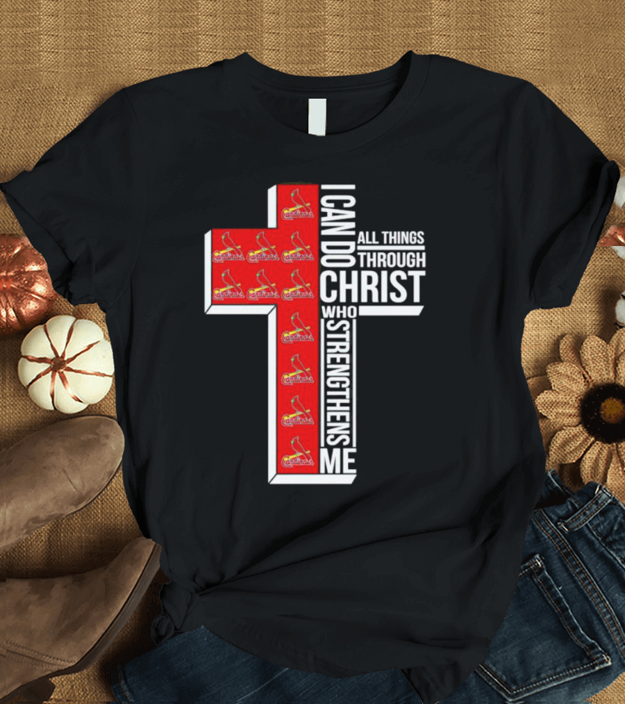 St. Louis Cardinals I Can Do All Things Through Christ Who Strengthens Me Cross T-Shirt