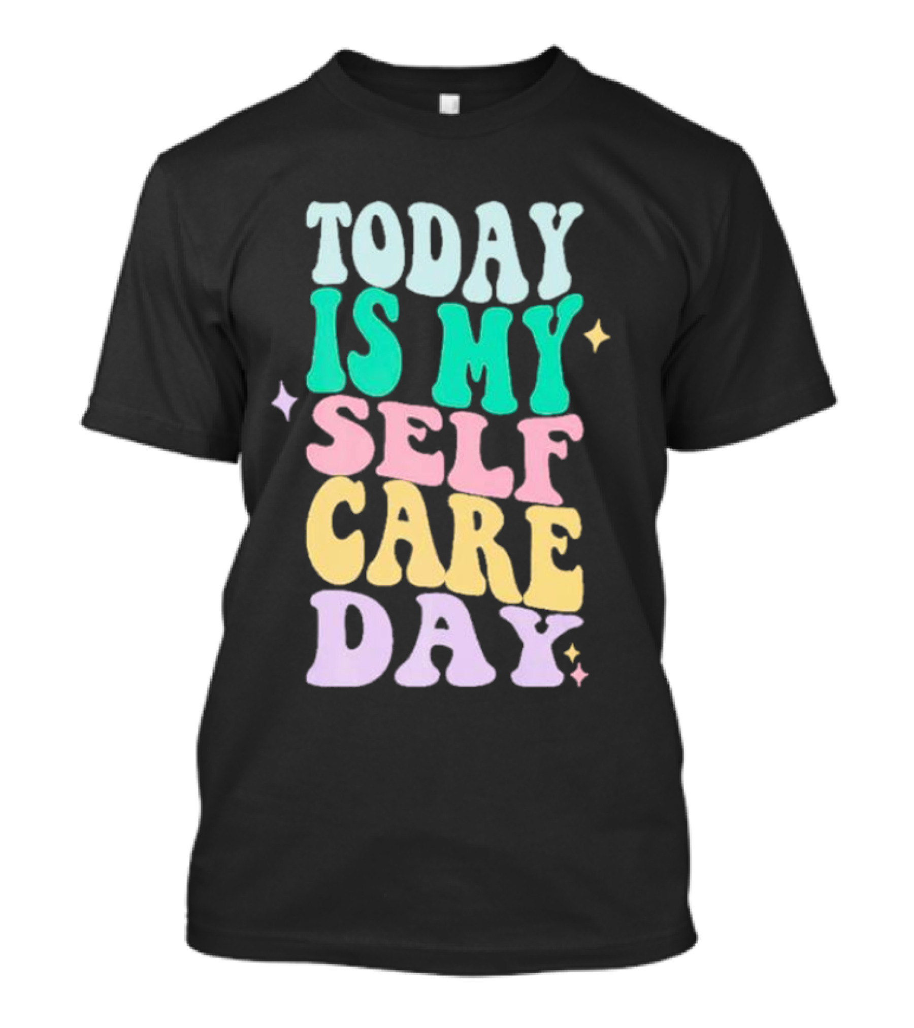 Today Is My Self Care Day Retro Colorful Groovy Typography T-Shirt