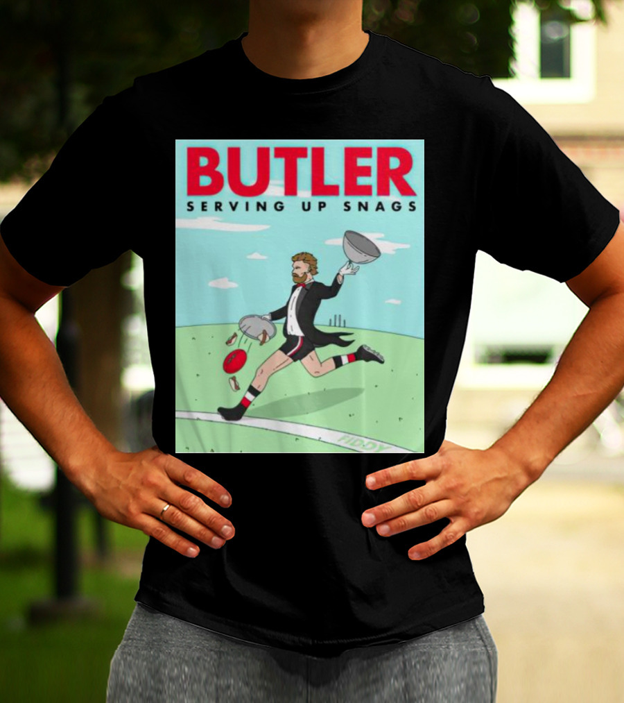 BUTLER SERVING UP SNAGS AFL FOOTBALL TUXEDO T-Shirt
