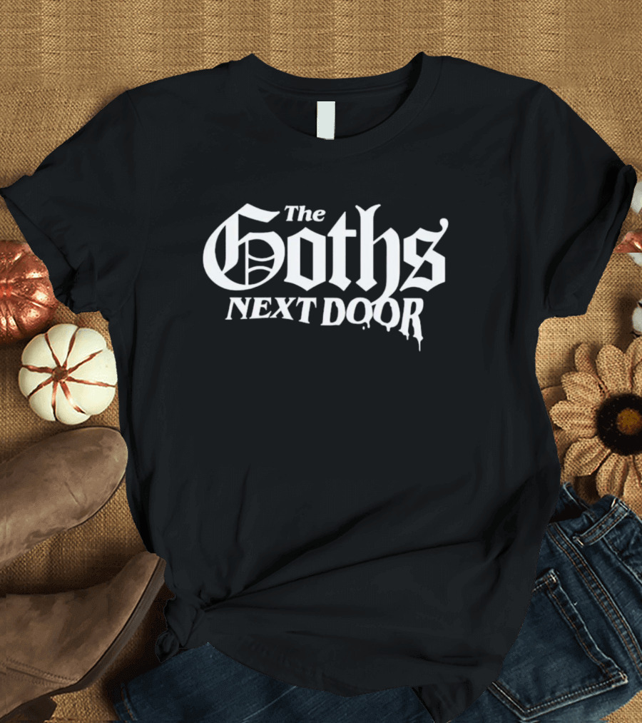 The Goths Next Door Romantic Dark Aesthetic T-Shirt