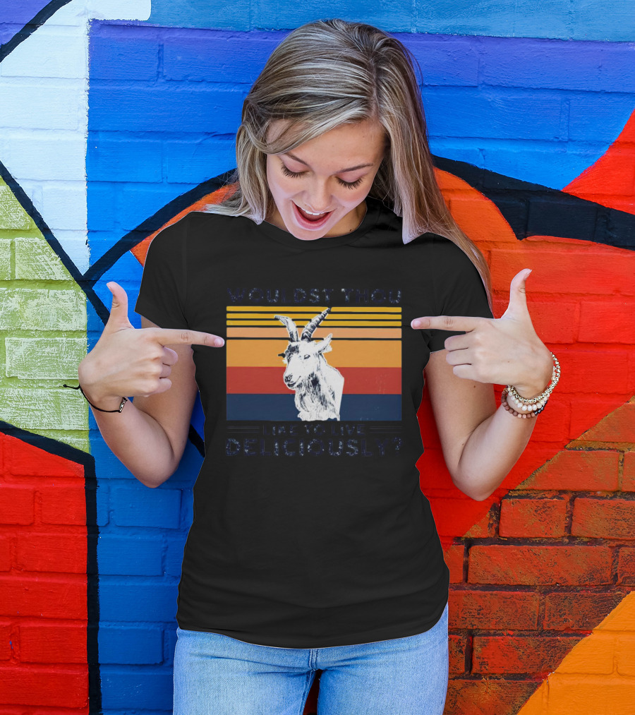 Wouldst Thou Like To Live Deliciously Goat Vintage Style Stripes T-Shirt