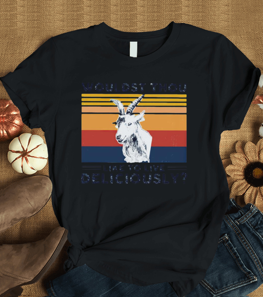 Wouldst Thou Like To Live Deliciously Goat Vintage Style Stripes T-Shirt