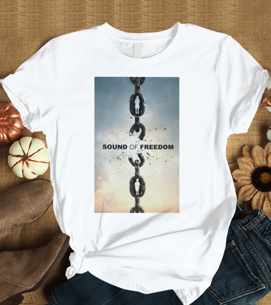 SOUND OF FREEDOM Broken Chains Symbolic T-Shirt