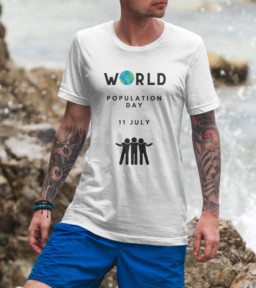 World Population Day 11 July Earth And Unity T-Shirt