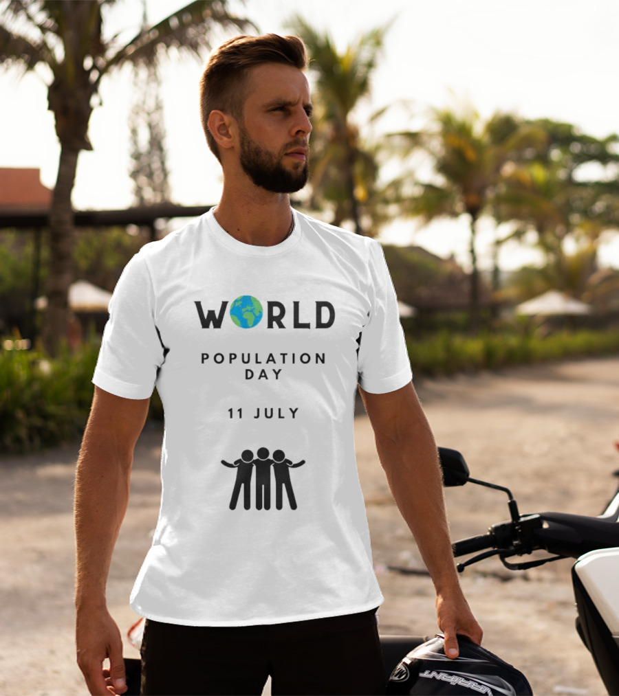 World Population Day 11 July Earth And Unity T-Shirt
