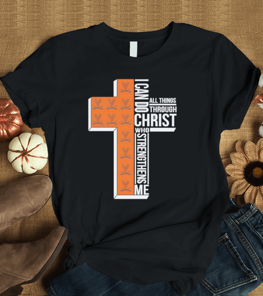 Men’s Virginia Cavaliers Christian Faith I Can Do All Things Through Christ Cross T-Shirt