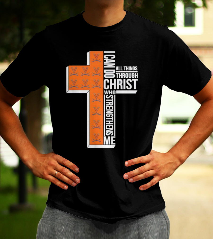 Men’s Virginia Cavaliers Christian Faith I Can Do All Things Through Christ Cross T-Shirt