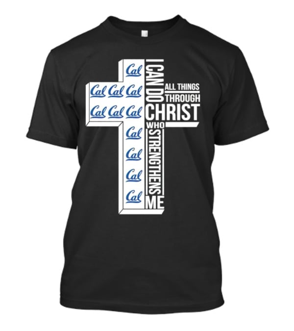 California Golden Bears Cal I Can Do All Things Through Christ Who Strengthens Me T-Shirt