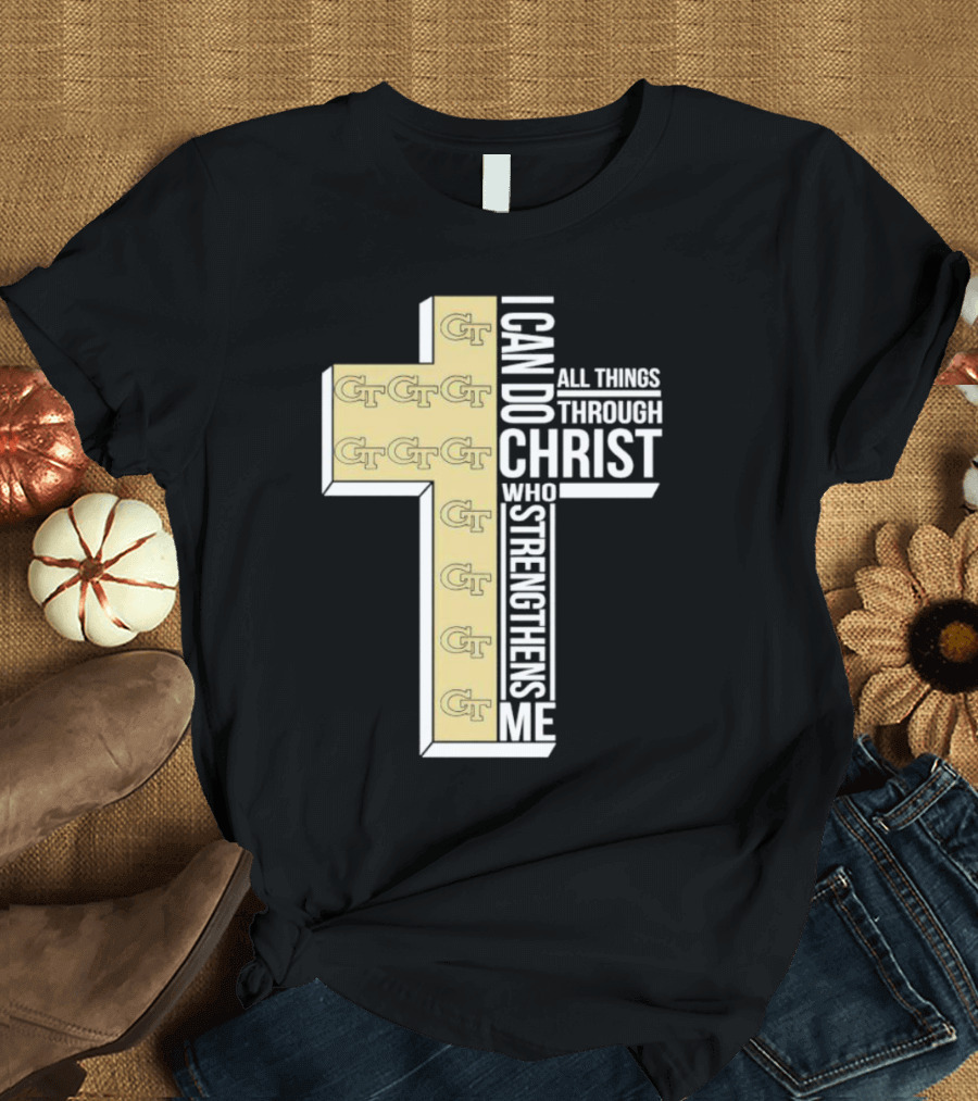 Georgia Tech Yellow Jackets GT Cross I Can Do All Things Through Christ Who Strengthens Me T-Shirt