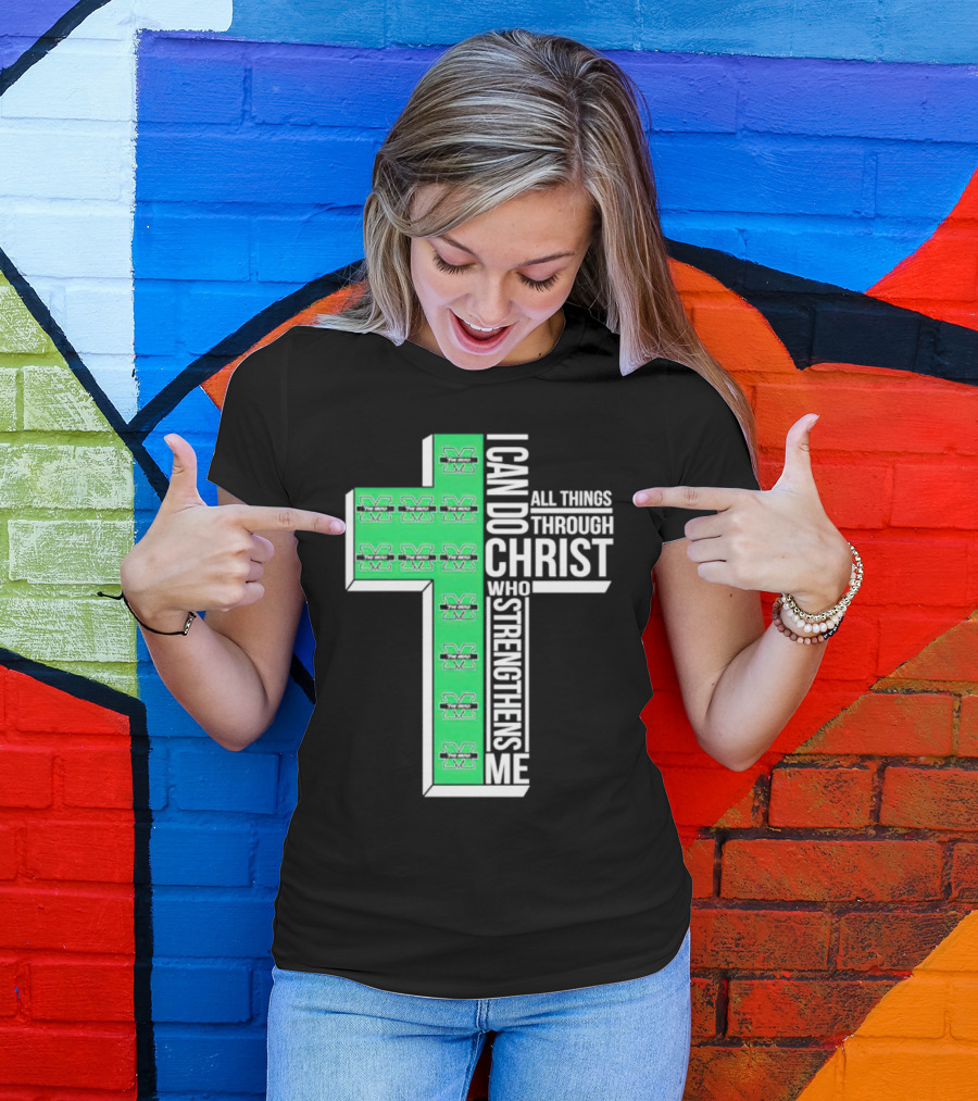 Marshall Thundering Herd I Can Do All Things Through Christ Who Strengthens Me Cross T-Shirt