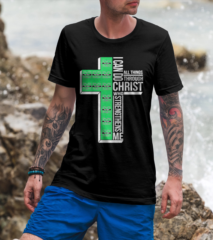 Marshall Thundering Herd I Can Do All Things Through Christ Who Strengthens Me Cross T-Shirt