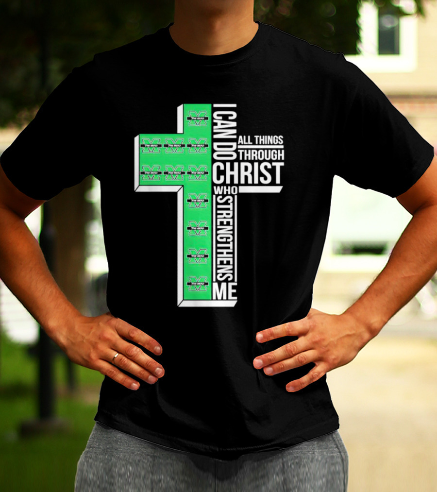 Marshall Thundering Herd I Can Do All Things Through Christ Who Strengthens Me Cross T-Shirt