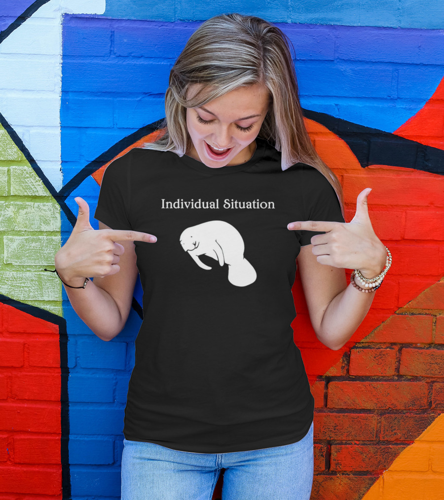 Individual Situation Manatee T-Shirt