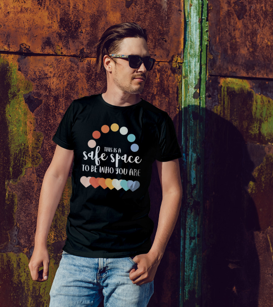 This Is A Safe Space To Be Who You Are With Rainbow Hearts And Dots T-Shirt