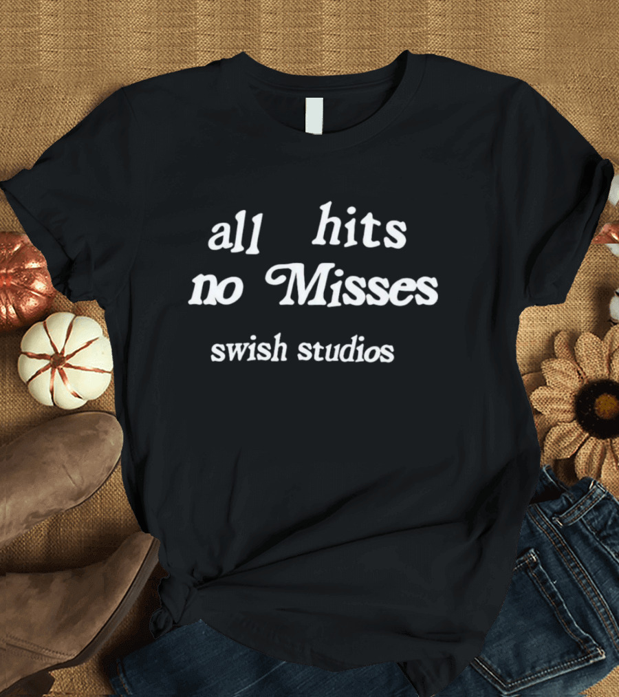 All Hits No Misses Swish Studios Basketball Success T-Shirt