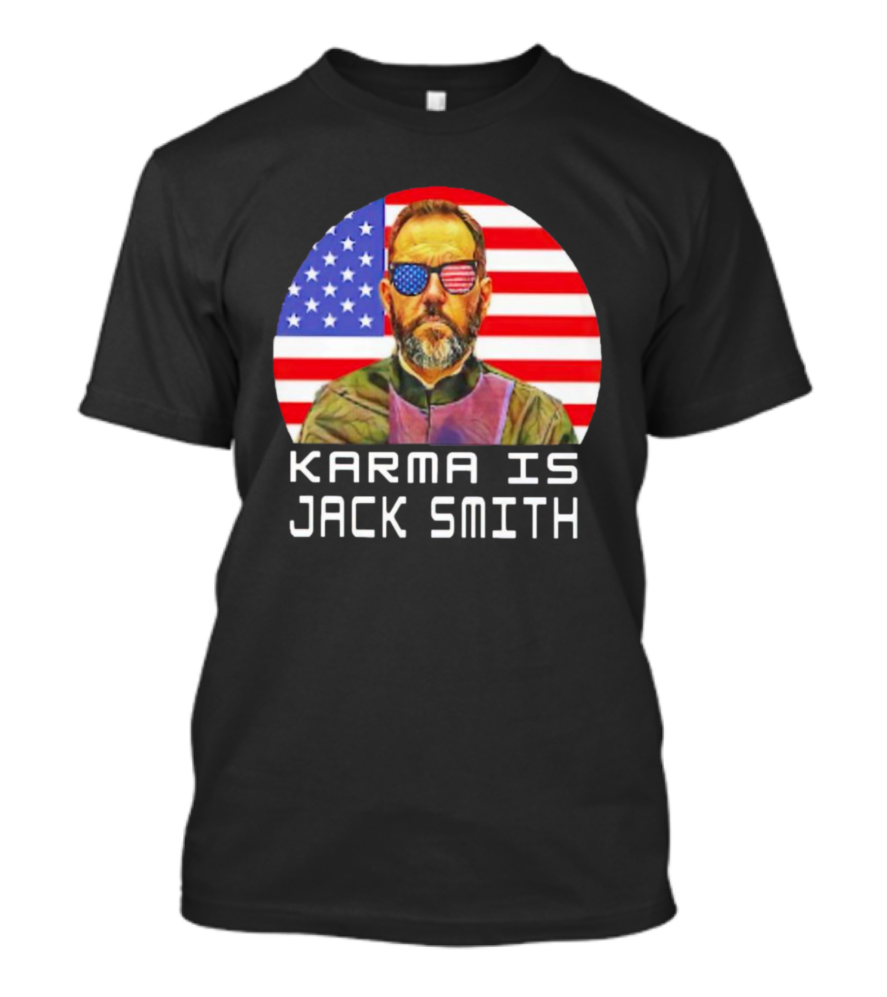 Karma Is Jack Smith With American Flag Background And Patriotic Sunglasses T-Shirt