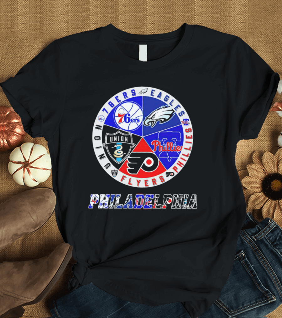 Philadelphia 76ers Eagles Phillies Flyers Union Sports Teams T-Shirt