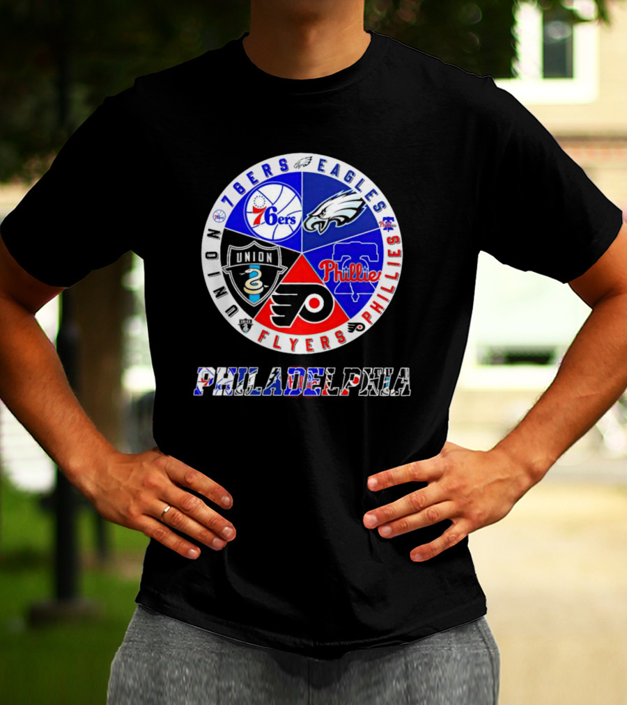 Philadelphia 76ers Eagles Phillies Flyers Union Sports Teams T-Shirt