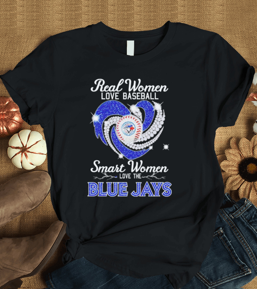 Real Women Love Baseball Smart Women Love The Blue Jays Diamond Heart T-Shirt