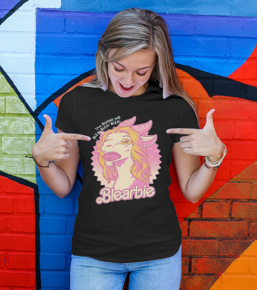 This Barbie Will BLEA BLEA Blearbie Goat T-Shirt