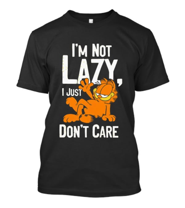 Garfield I'm Not Lazy I Just Don't Care Funny Cat Iconic Cartoon Character T-Shirt